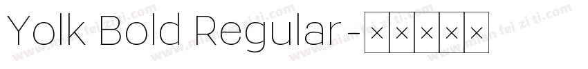 Yolk Bold Regular字体转换